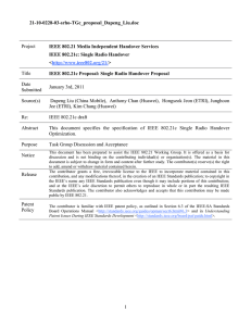 21-10-0228-03-srho-TGc_proposal_Dapeng_Liu.doc IEEE 802.21 Media Independent Handover Services IEEE 802.21c: Single Radio Handover