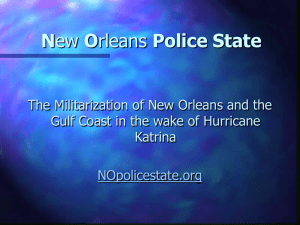 N The Militarization of New Orleans and the Katrina