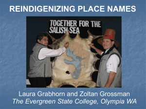 REINDIGENIZING PLACE NAMES Laura Grabhorn and Zoltan Grossman