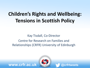 Children’s Rights and Wellbeing: Tensions in Scottish Policy