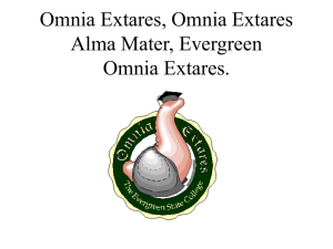 Omnia Extares, Omnia Extares Alma Mater, Evergreen Omnia Extares.