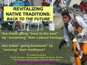 REVITALIZING xxxx NATIVE TRADITIONS: BACK TO THE FUTURE