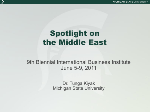 Spotlight on the Middle East 9th Biennial International Business Institute June 5-9, 2011