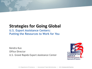 Strategies for Going Global U.S. Export Assistance Centers: Kendra Kuo