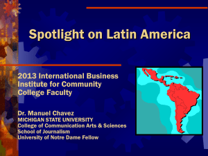 Spotlight on Latin America 2013 International Business Institute for Community College Faculty