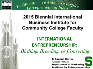 Birthing, Breeding, or Converting INTERNATIONAL ENTREPRENEURSHIP: 2015 Biennial International