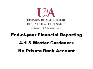 End-of-year Financial Reporting 4-H &amp; Master Gardeners No Private Bank Account