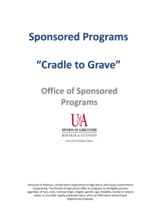 Sponsored Programs “Cradle to Grave” Office of Sponsored Programs