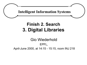 3. Digital Libraries Finish 2. Search Gio Wiederhold Intelligent Information Systems