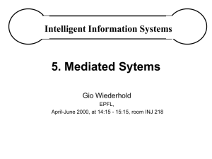 5. Mediated Sytems Intelligent Information Systems Gio Wiederhold EPFL,