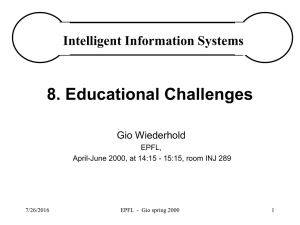 8. Educational Challenges Intelligent Information Systems Gio Wiederhold EPFL,