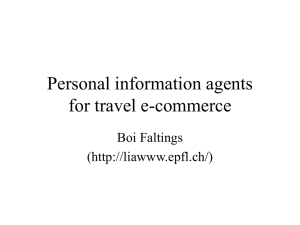 Personal information agents for travel e-commerce Boi Faltings (