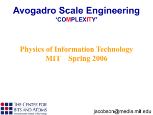Avogadro Scale Engineering Physics of Information Technology MIT – Spring 2006 ‘CO