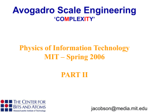Avogadro Scale Engineering Physics of Information Technology MIT – Spring 2006 PART II