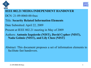 IEEE 802.21 MEDIA INDEPENDENT HANDOVER DCN: 21-09-0060-00-0sec Security Related Information Elements