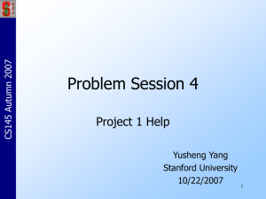 Problem Session 4 Project 1 Help Yusheng Yang Stanford University