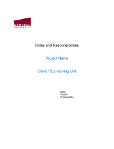 Roles and Responsibilities  Project Name Client / Sponsoring Unit