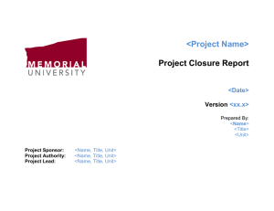 Project Closure Report &lt;Project Name&gt; &lt;Date&gt;