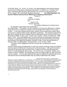 CITATION: White, T.G., &amp; Kim, J.S. (2010). “Can Silent Reading... Socioeconomic Differences in Reading Achievement?” In Hiebert, E.H., &amp; Reutzel,...