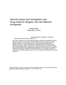 Security issues and immigration ows: Drug-violence refugees, the new Mexican immigrants