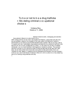 ﬃcke To b e or not to b e a drug... r: Mo deling criminal o cc upational choice s