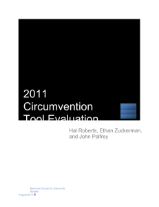 2011 Circumvention Tool Evaluation Hal Roberts, Ethan Zuckerman,