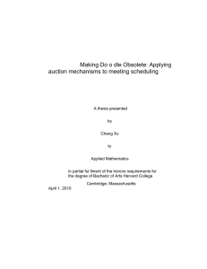 Making Do o dle Obsolete: Applying auction mechanisms to meeting scheduling