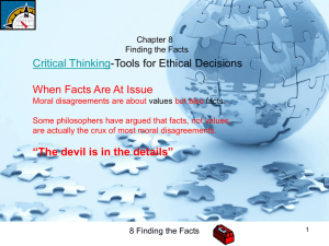 Critical Thinking -Tools for Ethical Decisions When Facts Are At Issue