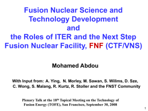 Fusion Nuclear Science and Technology Development and