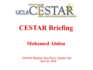 CESTAR Briefing Mohamed Abdou CESTAR Meeting, Rice Room, Boelter Hall April 28, 2006