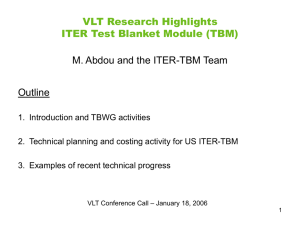 VLT Research Highlights ITER Test Blanket Module (TBM) Outline