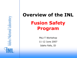 Overview of the INL Fusion Safety Program PbLi-T Workshop