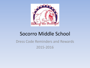 Socorro Middle School Dress Code Reminders and Rewards 2015-2016
