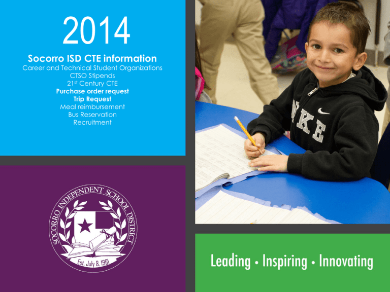 2014 Socorro ISD CTE information