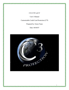 CS 411W Lab IV User’s Manual Customizable Credit Card Protection (C P)