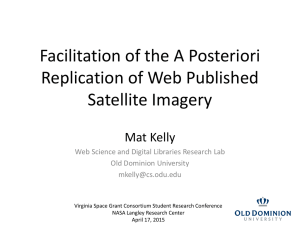 Facilitation of the A Posteriori Replication of Web Published Satellite Imagery Mat Kelly