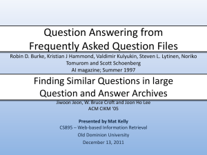 Question Answering from Frequently Asked Question Files