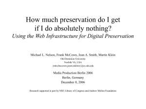 How much preservation do I get if I do absolutely nothing?