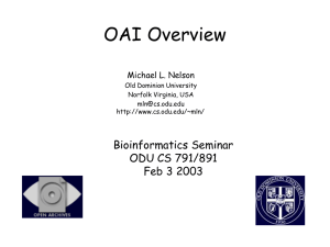 OAI Overview Bioinformatics Seminar ODU CS 791/891 Feb 3 2003