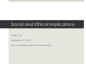 Social and Ethical Implications CMSC 101 November 21, 2013