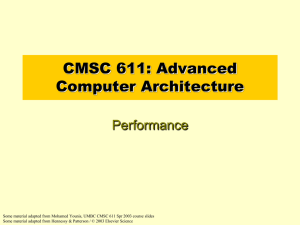 CMSC 611: Advanced Computer Architecture Performance