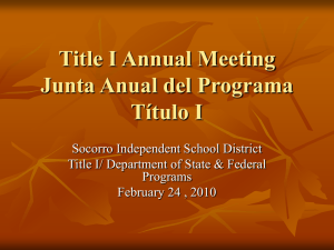 Title I Annual Meeting Junta Anual del Programa Título I