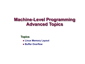 Machine-Level Programming Advanced Topics Topics Linux Memory Layout