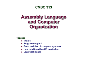 Assembly Language and Computer Organization CMSC 313