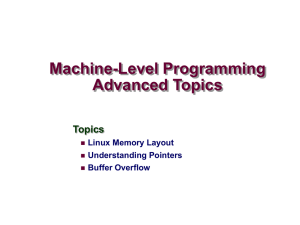 Machine-Level Programming Advanced Topics Topics Linux Memory Layout