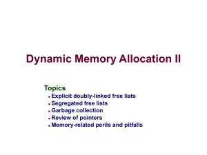 Dynamic Memory Allocation II Topics