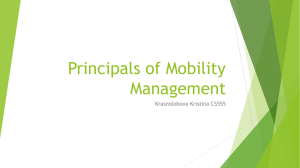 Principals of Mobility Management Krasnolobova Kristina CS555