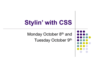 Stylin’ with CSS Monday October 8 and Tuesday October 9