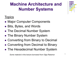 Machine Architecture and Number Systems