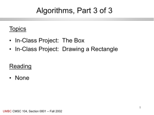 Algorithms, Part 3 of 3 Topics In-Class Project:  The Box